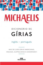 Ficha técnica e caractérísticas do produto Livro - Michaelis Dicionário de Gírias – Inglês-português