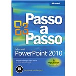 Livro - Microsoft Powerpoint 2010 Passo a Passo - Série Microsoft