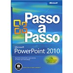 Ficha técnica e caractérísticas do produto Livro - Microsoft Powerpoint 2010 Passo a Passo - Série Microsoft