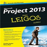 Ficha técnica e caractérísticas do produto Livro - Microsoft Project 2013 para Leigos