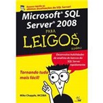 Ficha técnica e caractérísticas do produto Livro - Microsoft SQL Server 2008 para Leigos (For Dummies)