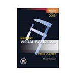 Ficha técnica e caractérísticas do produto Livro - Microsoft Visual Basic 2005: Passo a Passo