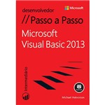 Ficha técnica e caractérísticas do produto Livro - Microsoft Visual Basic 2013: Passo a Passo