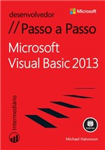 Ficha técnica e caractérísticas do produto Livro - Microsoft Visual Basic 2013