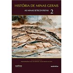 Ficha técnica e caractérísticas do produto Livro - Minas Setecentistas, as - Volume 2