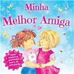 Ficha técnica e caractérísticas do produto Livro - Minha Melhor Amiga