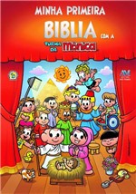 Ficha técnica e caractérísticas do produto Livro - Minha Primeira Bíblia com a Turma da Monica