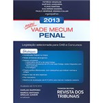 Ficha técnica e caractérísticas do produto Livro - Mini Vade Mecum Penal 2013: Legislação Selecionada para OAB e Concursos