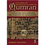 Livro - Mistério do Pergaminho de Cobre de Qumran, o - o Registro dos Essênios do Tesouro de Akhenaton