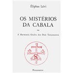 Ficha técnica e caractérísticas do produto Livro - Mistérios da Cabala ou a Harmonia Oculta dos Dois Testamentos, os