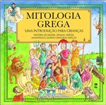 Ficha técnica e caractérísticas do produto Livro - Mitologia Grega - uma Introdução para Crianças