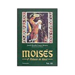 Ficha técnica e caractérísticas do produto Livro - Moisés - o Vidente do Sinai Vol.3