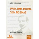 Ficha técnica e caractérísticas do produto Livro - Moral Sem Dogmas, para uma