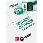 Ficha técnica e caractérísticas do produto Livro - Motores Elétricos e Acionamentos - Série Tekne