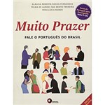 Ficha técnica e caractérísticas do produto Livro - Muito Prazer - Fale o Português do Brasil - com 2 CDs Áudio