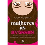Ficha técnica e caractérísticas do produto Livro - Mulheres às Avessas