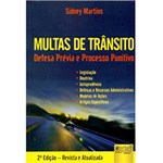 Ficha técnica e caractérísticas do produto Livro - Multas de Trânsito - Defesa Prévia e Processo Punitivo