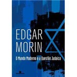 Ficha técnica e caractérísticas do produto Livro - Mundo Moderno e a Questão Judaica, o