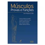 Ficha técnica e caractérísticas do produto Livro - Músculos - Provas e Funções com Postura e Dor