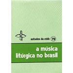 Ficha técnica e caractérísticas do produto Livro - Música Litúrgica no Brasil, a