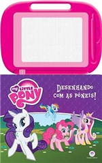 Ficha técnica e caractérísticas do produto Livro - My Little Pony - Desenhando com as Pôneis