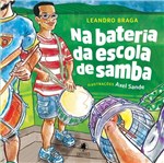 Ficha técnica e caractérísticas do produto Livro - na Bateria da Escola de Samba