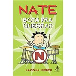Ficha técnica e caractérísticas do produto Livro - Nate Bota Pra Quebrar