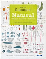 Ficha técnica e caractérísticas do produto Livro - Natural : Simples, Saudável e Saboroso