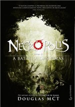 Ficha técnica e caractérísticas do produto Livro - Necrópolis 2 - a Batalha das Feras