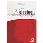 Ficha técnica e caractérísticas do produto Livro - Nefrologia - uma Abordagem Multidisciplinar