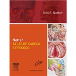 Ficha técnica e caractérísticas do produto Livro - Netter Atlas de Cabeça e Pescoço