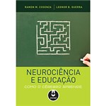 Ficha técnica e caractérísticas do produto Livro - Neurociência e Educação - Como o Cérebro Aprende