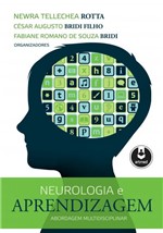 Ficha técnica e caractérísticas do produto Livro - Neurologia e Aprendizagem - Abordagem Multidisciplinar