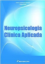 Ficha técnica e caractérísticas do produto Livro - Neuropsicologia Clínica Aplicada