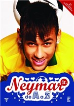 Ficha técnica e caractérísticas do produto Livro - Neymar Jr. de a A Z