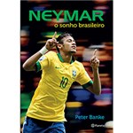 Ficha técnica e caractérísticas do produto Livro - Neymar: o Sonho Brasileiro