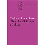 Ficha técnica e caractérísticas do produto Livro - Nietzsche: Civilização e Cultura