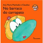 Ficha técnica e caractérísticas do produto Livro - no Barraco do Carrapato - Coleção Mico Maneco