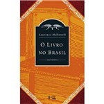 Ficha técnica e caractérísticas do produto Livro no Brasil, o - Sua Historia