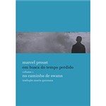 Ficha técnica e caractérísticas do produto Livro - no Caminho de Swann - Coleção em Busca do Tempo Perdido - Vol. 1