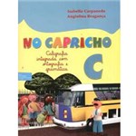 Ficha técnica e caractérísticas do produto Livro - no Capricho - Caligrafia, Ortografia e Gramática - C