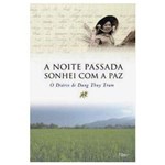 Ficha técnica e caractérísticas do produto Livro - Noite Passada Sonhei com a Paz, a