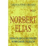 Ficha técnica e caractérísticas do produto Livro - Norbert Elias - Formação, Educação e Emoções no Processo de Civilização