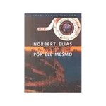 Ficha técnica e caractérísticas do produto Livro - Norbert Elias por Ele Mesmo