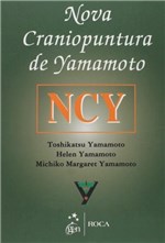 Ficha técnica e caractérísticas do produto Livro - Nova Craniopuntura de Yamamoto - NCY - Roca