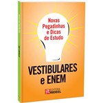 Ficha técnica e caractérísticas do produto Livro - Novas Pegadinhas e Dicas de Estudo: Vestibulares e Enem