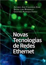 Ficha técnica e caractérísticas do produto Livro - Novas Tecnologias de Redes Ethernet - Enne - Elsevier