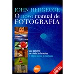 Ficha técnica e caractérísticas do produto Livro - Novo Manual de Fotografia, o