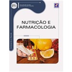 Ficha técnica e caractérísticas do produto Livro - Nutrição e Farmacologia: Série Eixos