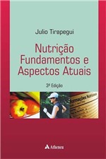Ficha técnica e caractérísticas do produto Livro - Nutrição - Fundamentos e Aspectos Atuais